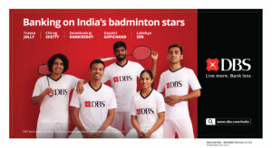 DBS Bank India is banking on India’s badminton stars!