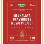 A spectacular Season 2 Launch of The Meghalaya Grassroots Music Project on October 4th