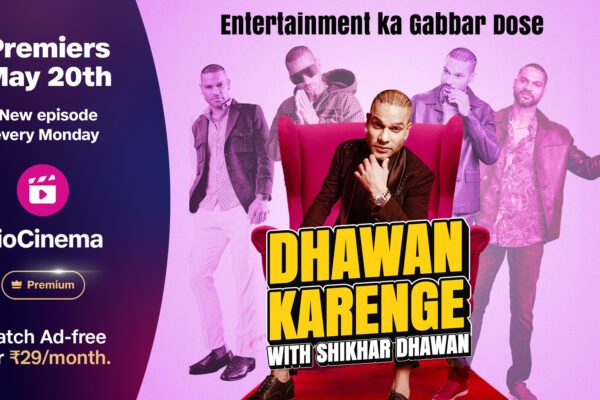 Ace cricketer Shikhar Dhawan steps into the shoes of a host with ‘Dhawan Karenge’, to premiere on JioCinema Premium on 20th May!
