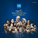 Delhi Theatre Festival Set To Return For A Captivating Fifth Season 